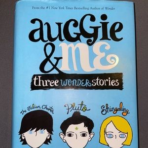 Auggie & Me: Three Wonder Stories Book by R.J. P